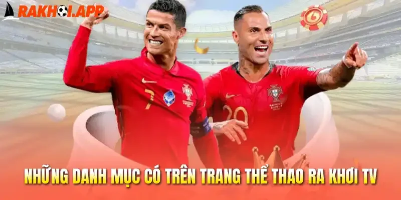 Những danh mục có trên trang thể thao Ra khơi tv