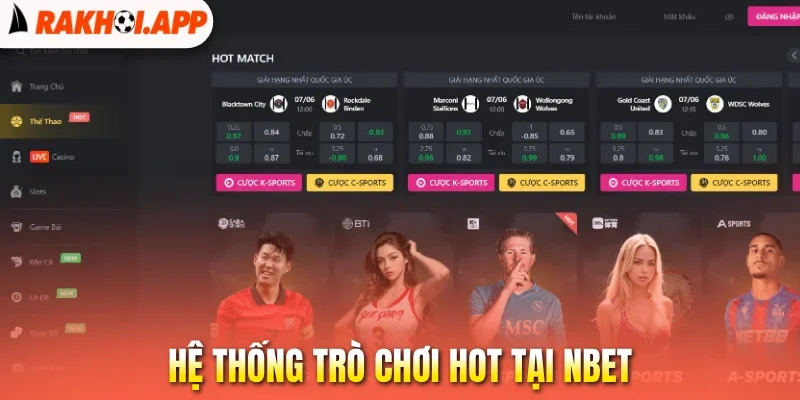 Hệ thống trò chơi hot tại Nbet