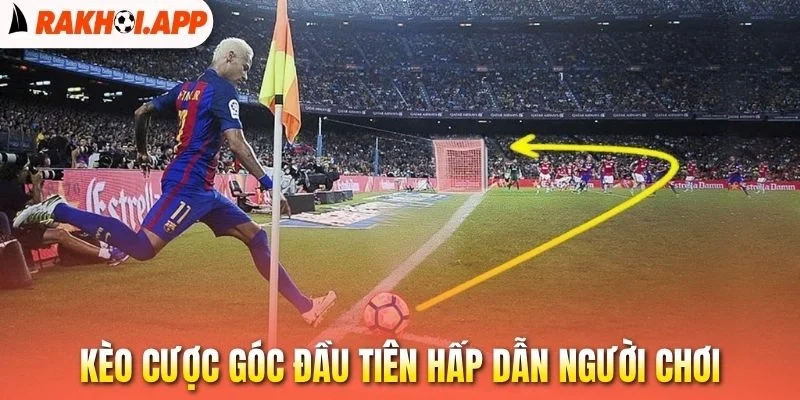 Kèo Phạt Góc - Cách Đánh Kèo Chi Tiết Nhất, Thắng Cực Dễ 2 Kèo cược góc đầu tiên hấp dẫn người chơi