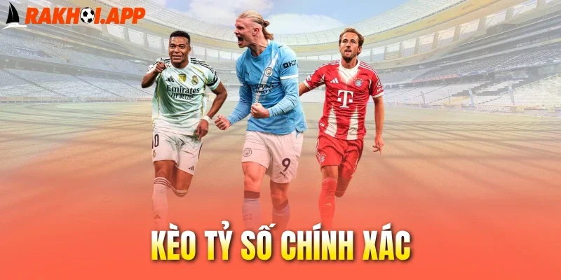 Ảnh hưởng phong độ tới kèo tỷ số chính xác