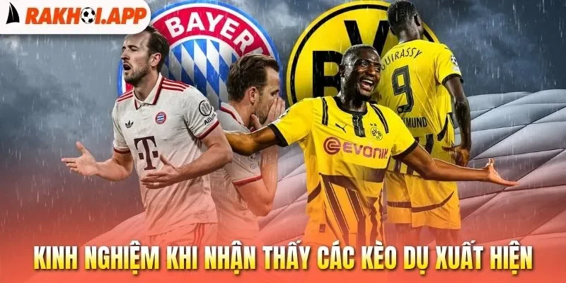 Kèo Dụ - Cách Nhận Biết Và Hạn Chế Dính Bẫy Nhà Cái 3 Kinh nghiệm khi nhận thấy các kèo dụ xuất hiện