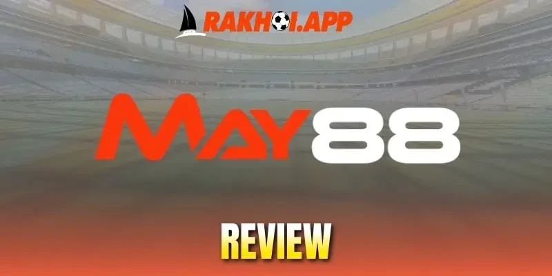 Tổng hợp odds cược bóng đá May88 cung cấp