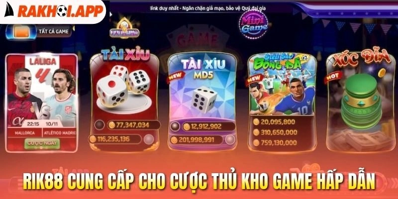 Rik88 - Trực Tiếp Bóng Đá Full HD, Cá Cược Chuyên Nghiệp 1 Rik88 cung cấp cho cược thủ kho game hấp dẫn