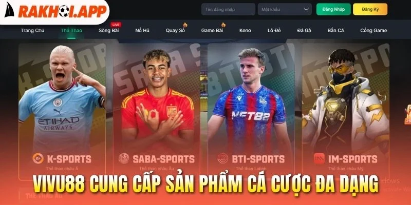 Vivu88 - Nhà Cái Cá Cược Uy Tín, Live Bóng Đá Đỉnh Cao 1 Vivu88 cung cấp sản phẩm cá cược đa dạng