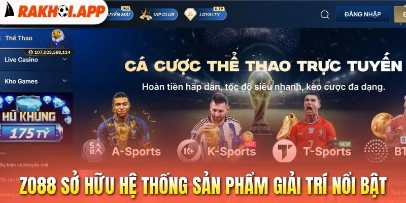 Zo88 - Cá Cược Uy Tín, Xem Trực Tiếp Full HD Mỗi Ngày 1 Zo88 sở hữu hệ thống sản phẩm giải trí nổi bật